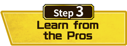 Learn from the Pros